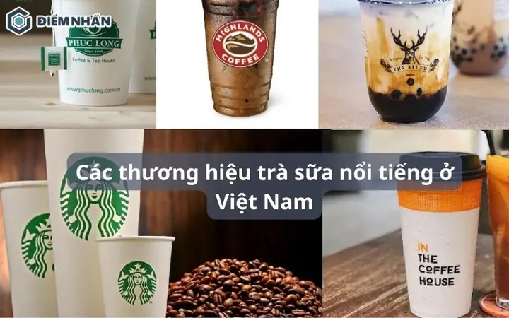 Tổng Hợp Top 20+ Các Hãng Trà Sữa Nổi Tiếng Việt Nam: Phân Khúc, Món Signature & Cách Chọn