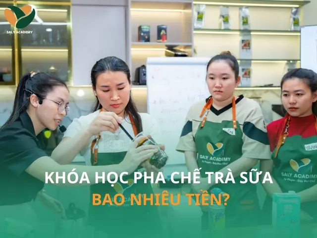 Khóa Học Pha Chế Trà Sữa Bao Nhiêu Tiền? Bảng Giá Cập Nhật 2026 & So Sánh Các Loại Hình Đào Tạo