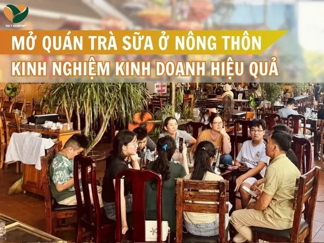 Kinh Nghiệm Mở Quán Trà Sữa Ở Nông Thôn Từ A-z: Quy Trình 5 Bước, Chi Phí & Mô Hình Vốn Ít Lời Nhiều Kinh Nghiệm Mở Quán Trà Sữa Ở Nông Thôn Từ A-z: Quy Trình 5 Bước, Chi Phí & Mô Hình Vốn Ít Lời Nhiều