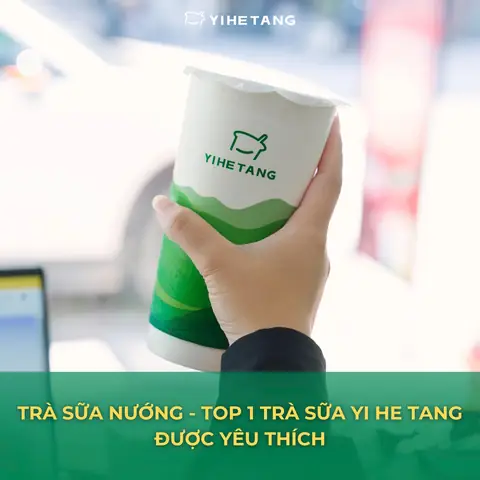 Trà Sữa Nướng Yi He Tang: Review Hương Vị, Menu Giá, Đặt Mua Online & Thông Tin Nhượng Quyền 2024