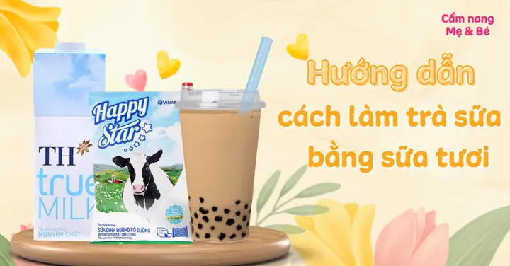 Cách Tự Làm Trà Sữa Tại Nhà Ngon Như Quán: 5 Công Thức Chuẩn Vị Từ Cơ Bản Đến Nâng Cao