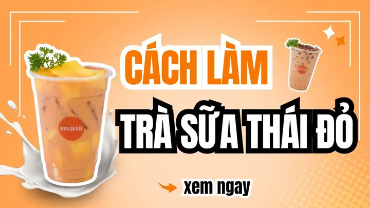 Cách Pha Trà Sữa Thái Đỏ Ngon Chuẩn Vị Barista: Công Thức Chi Tiết, Tỷ Lệ Vàng & Mẹo Ủ Trà Đúng Cách