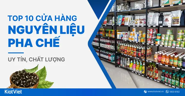 Chỗ Bán Nguyên Liệu Pha Chế Uy Tín – Địa Chỉ Mua Sỉ Giá Tốt Cho Quán & Tiệm