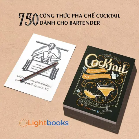 Sách Pha Chế Cocktail Nào Đáng Đọc? Gợi Ý Cuốn Hay Cho Người Mới Và Bartender