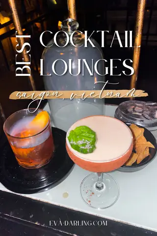 Where To Go For Cocktails Near You: The Best Cocktail Bars In Hanoi, Saigon & Hoi An